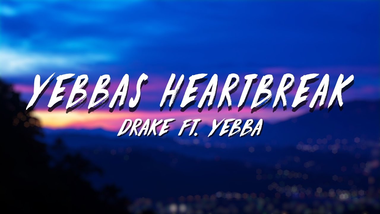 Drake’s Certified Lover Boy Album: Yebba’s Heartbreak Song